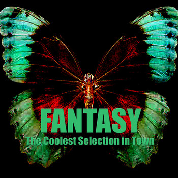 Various Artists - Fantasy (The Coolest Selection in Town)