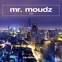 Mr. MoudZ - Rai