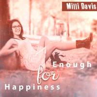 Milli Davis - Enough for Happiness