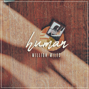 Million Miles - Human