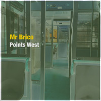 Mr Brico / - Points West