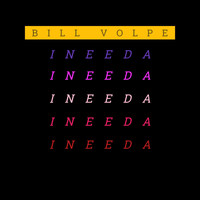 Bill Volpe - Ineeda