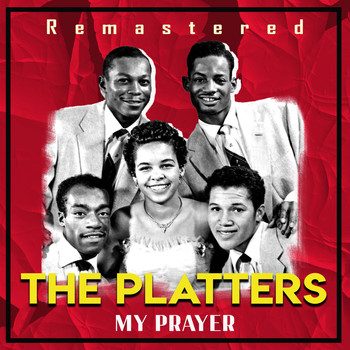 The Platters - My Prayer (Remastered)