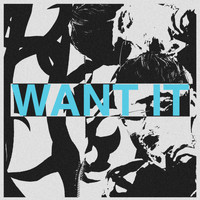 Muss - Want It (Explicit)