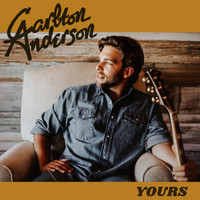 Carlton Anderson - Yours