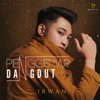 Irwan - Penggemar Dangdut