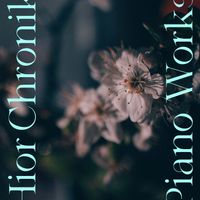 Hior Chronik - Piano Works