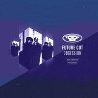 Future Cut - Obsession (2020 Remasters)