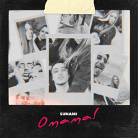 Sunami - О мама!