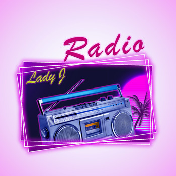 Lady J - Radio