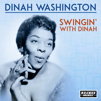 Dinah Washington - Swingin' With Dinah