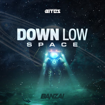 Banzai - Down Low / Space