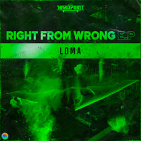 Loma - Right From Wrong