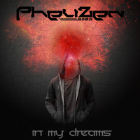PheuZen - In My Dreams