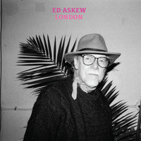 Ed Askew - London
