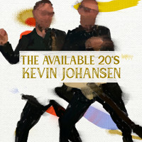 Kevin Johansen - The Available 20's