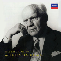 Wilhelm Backhaus - The Last Concert