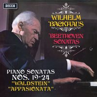 Wilhelm Backhaus - Beethoven: Piano Sonatas Nos. 19, 20, 21 “Waldstein”, 22, 23 “Appasionata” & 24 (Stereo Version)