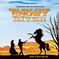 Bruce Rowland - The Man from Snowy River (Original Motion Picture Soundtrack)