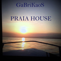 GabRiKaoS - Praia House