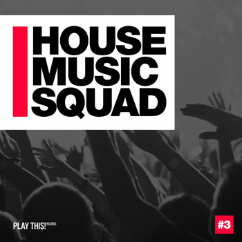 Various Artists - House Music Squad #3