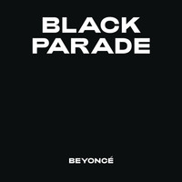 Beyoncé - BLACK PARADE (Explicit)