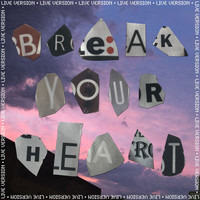 Ronnie Watts - Break Your Heart (Live [Explicit])