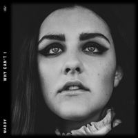 Maddy - Why Can't I