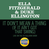Ella Fitzgerald, Duke Ellington - It Don't Mean A Thing (If It Ain't Got That Swing) (Live On The Ed Sullivan Show, March 7,1965)