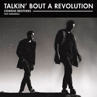 Cowens Brothers - Talkin' Bout a Revolution
