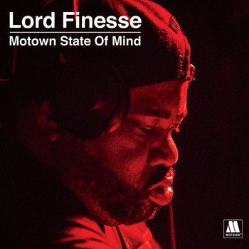 Lord Finesse - Lord Finesse Presents - Motown State Of Mind