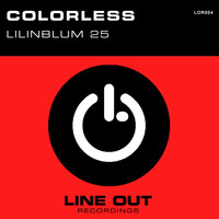 Colorless - Lilinblum 25