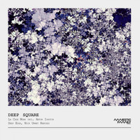 Deep Square - La Cage Moar