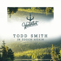 Todd Smith - In Touch Again
