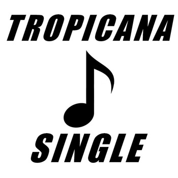 Tropicana - Single tropicana