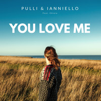 Pulli & Ianniello - You love me