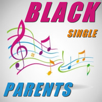 Black Parents - Single black parents