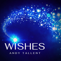 Andy Tallent - Wishes