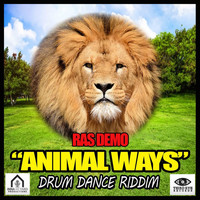 Ras Demo - Animal Ways (Drum Dance Riddim)
