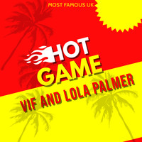 V I F & Lola Palmer - Hot Game