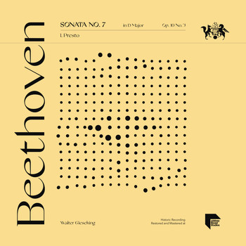 Walter Gieseking - Beethoven: Sonata No. 7 in D Major, Op. 10 No. 3: I. Presto