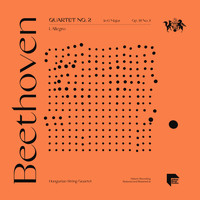Hungarian String Quartet - Beethoven: Quartet No. 2 in G Major, Op. 18 No. 2: I. Allegro