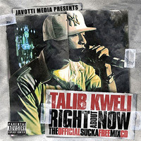 Talib Kweli - Right About Now (Explicit)