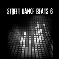 Street Dance Beats - Street Dance Beats 6