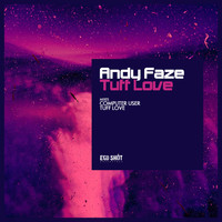 Andy Faze - Tuff Love
