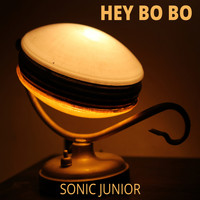 Sonic Junior - Hey Bo Bo