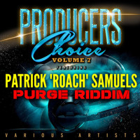 Various Artists feat. Patrick 'Roach' Samuels - Producers Choice, Vol.7