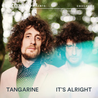 Tangarine - It's Alright