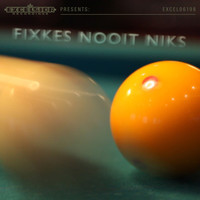 Fixkes - Nooit Niks