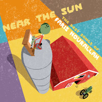 Faris Nourallah - Near the Sun. The Best Songs of Faris Nourallah.